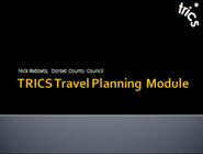 TRICS Travel Planning Module